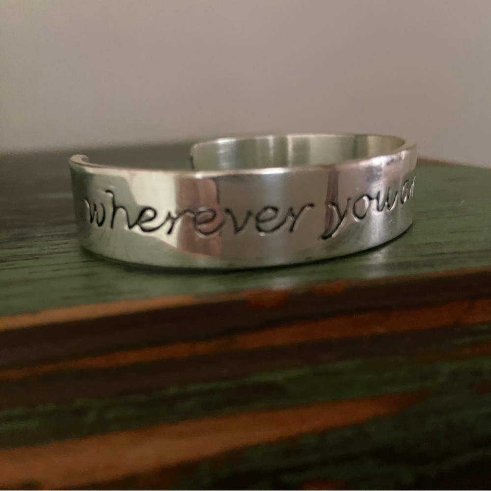 Rustic Cuff Bracelet - “Wherever You Are Be All There”